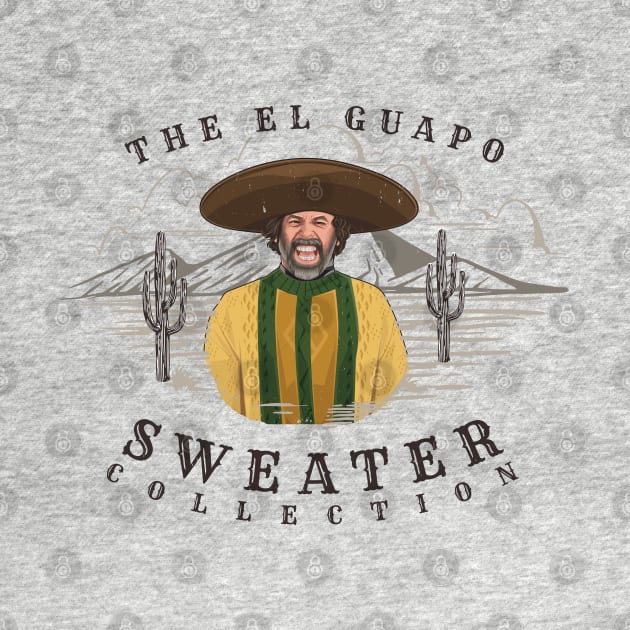 The El Guapo Sweater Collection by BodinStreet